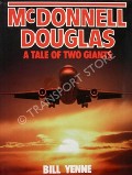 McDonnell Douglas  by YENNE, Bill 